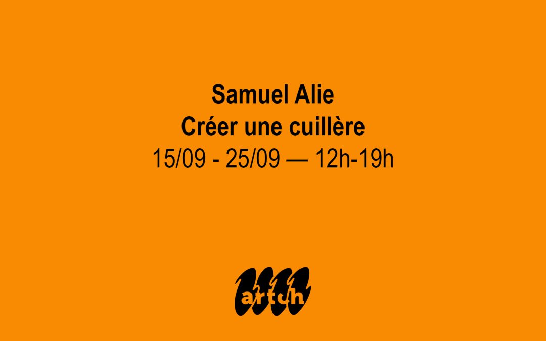 Samuel Alie – Créer une cuillère