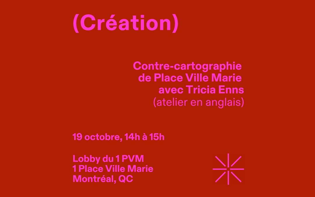 Counter mapping Place Ville-Marie – (Creation)