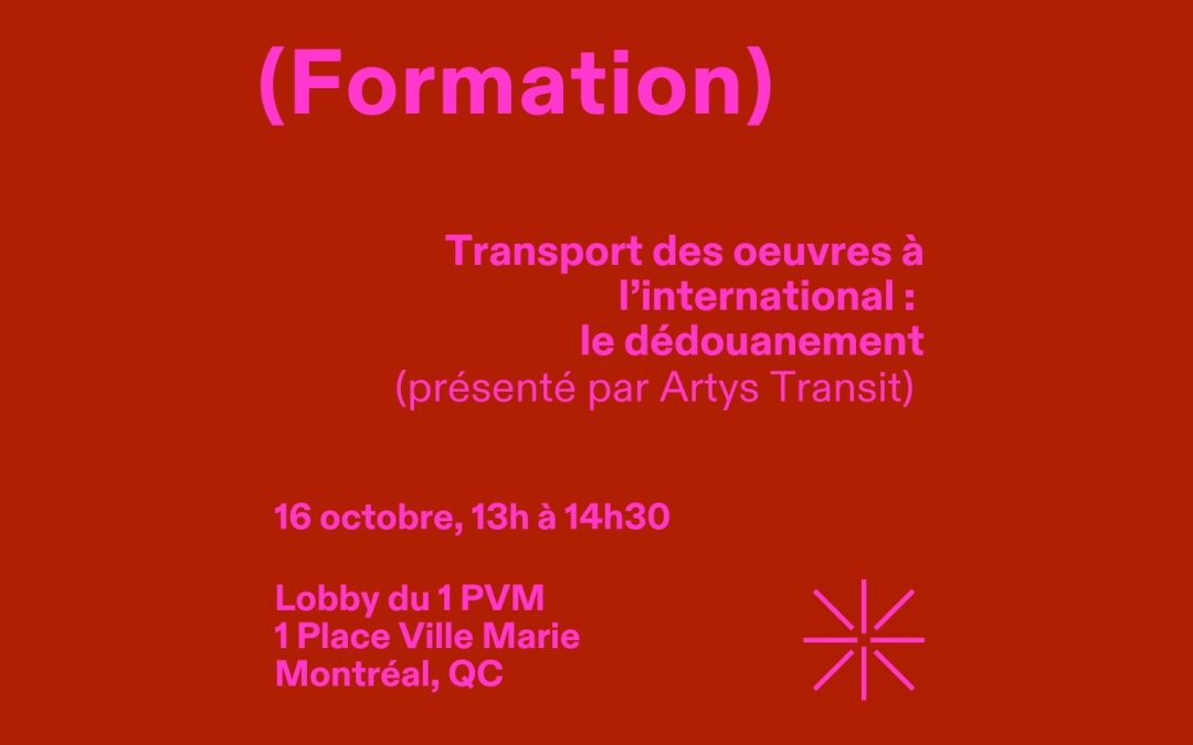 Transport des oeuvres à l’international : le dédouanement – (Formation)