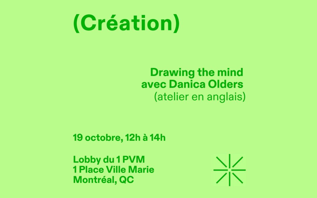 Drawing the Mind avec Danica Olders – (Création)