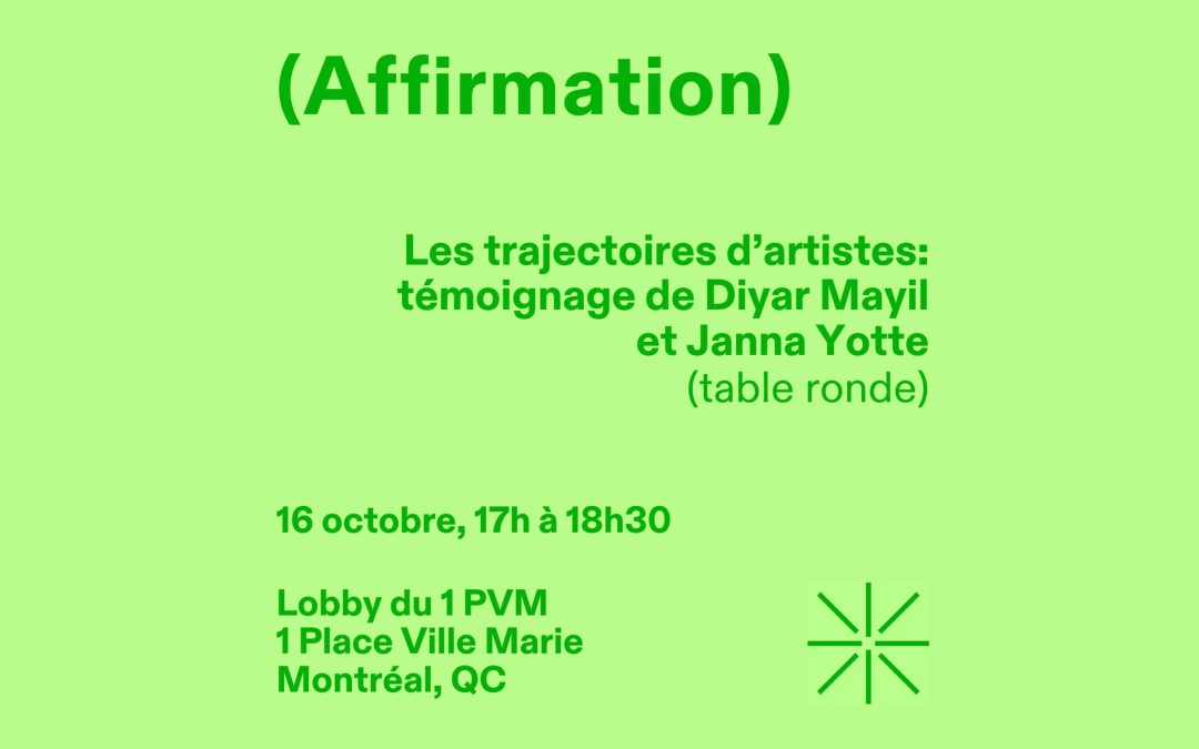 Les trajectoires d’artistes : témoignage de Diyar Mayil et Janna Yotte – (affirmation)