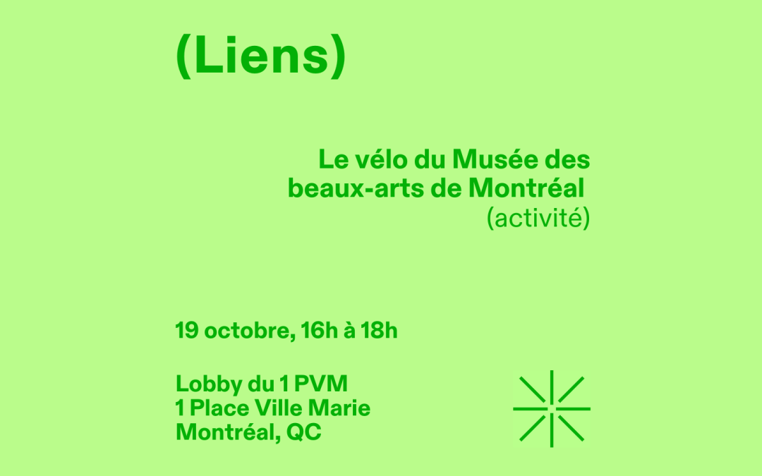 Le vélo du Musée des beaux-arts de Montréal – (Liens)