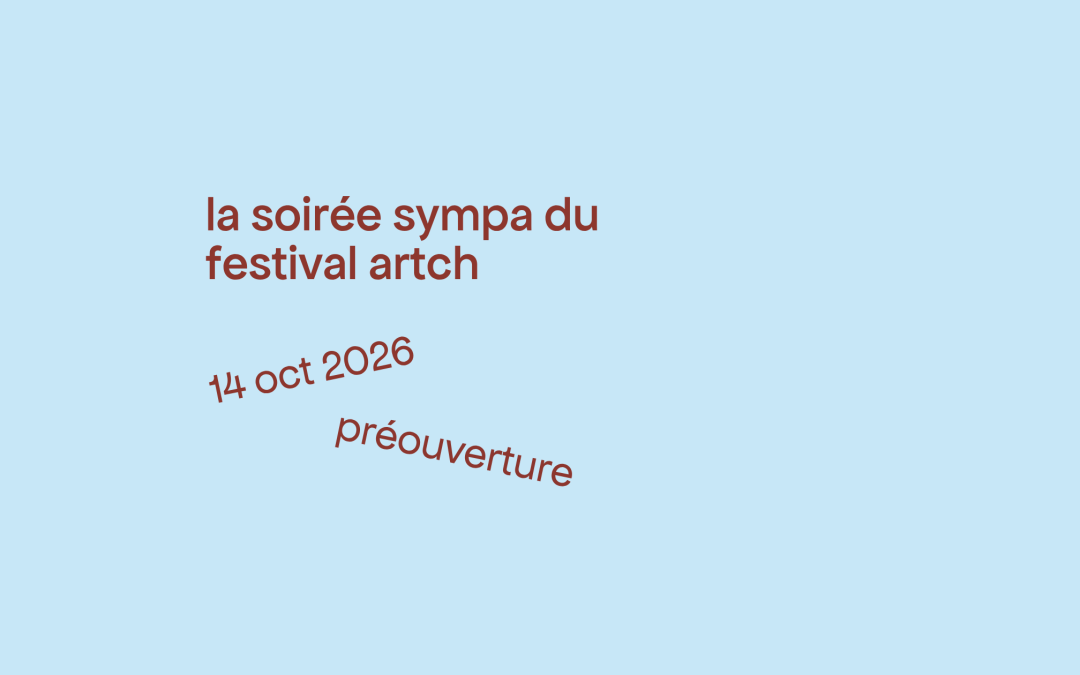 La soirée sympa du festival artch
